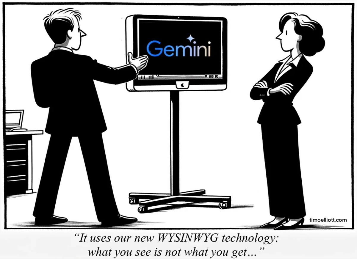 Gemini: The WYSINWYG Twins